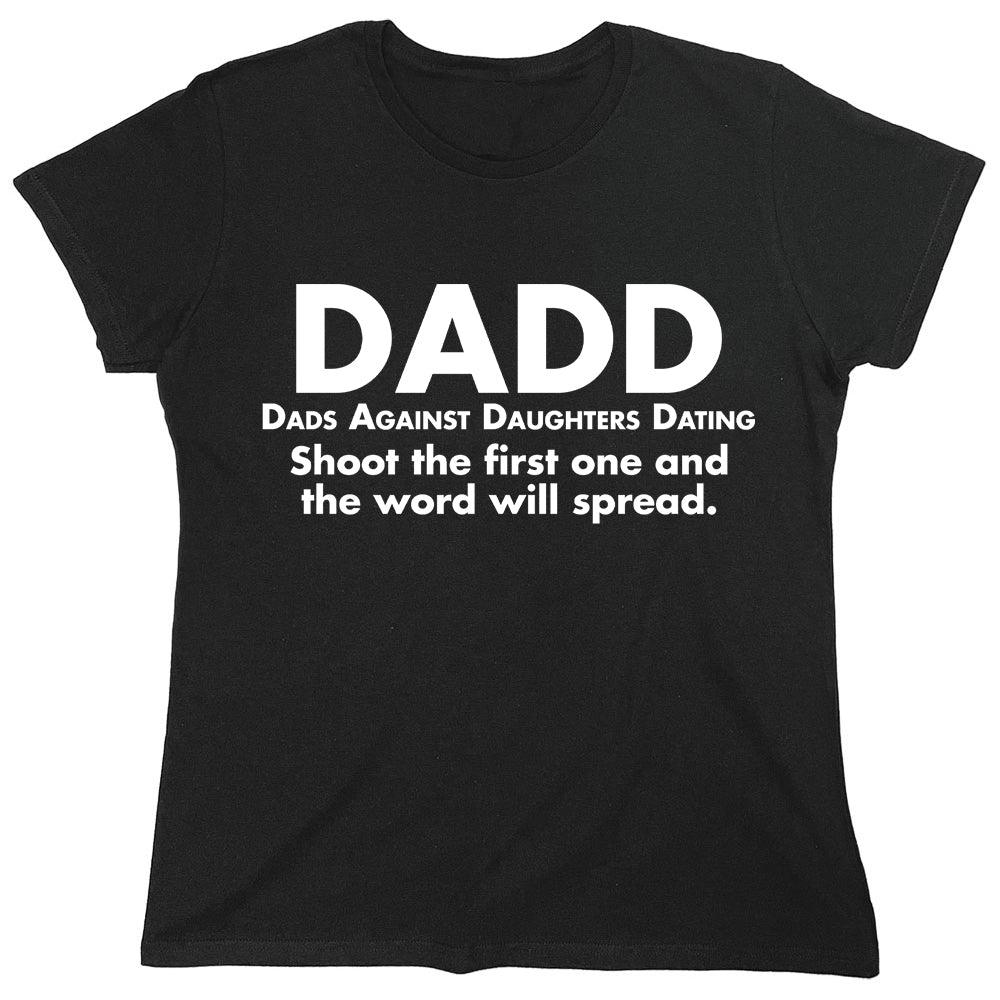 Dadd Dads Against Daughters Dating Shoot The First One And The Word Wi 9189