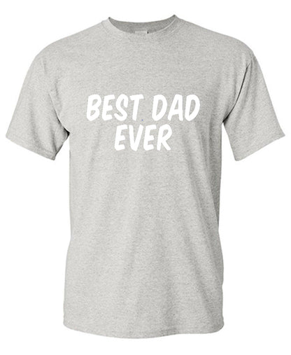 Best Dad Ever Mens T Shirt - Roadkill T-Shirts