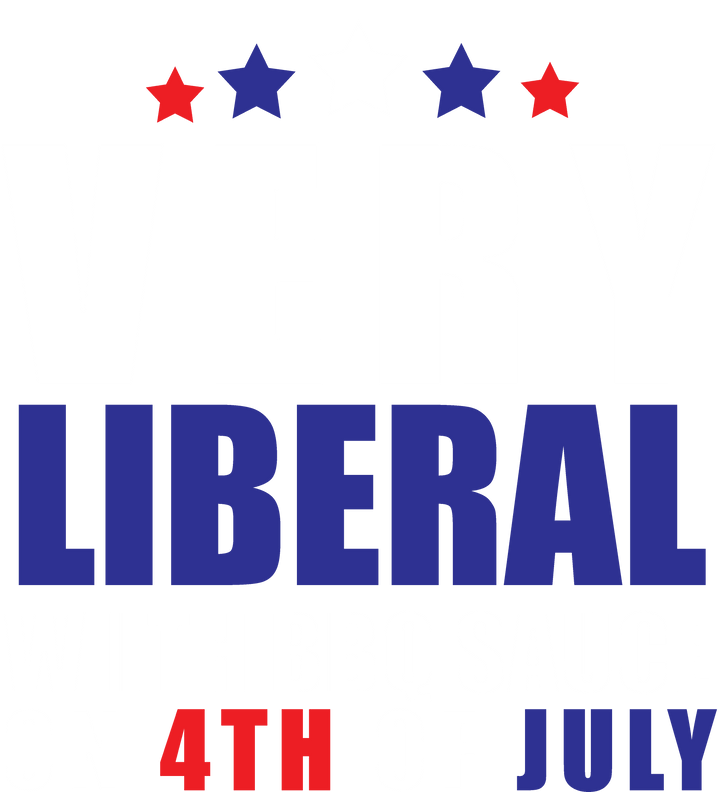 Very Liberal! With BBQ Sauce on 4th Of July - Roadkill T-Shirts