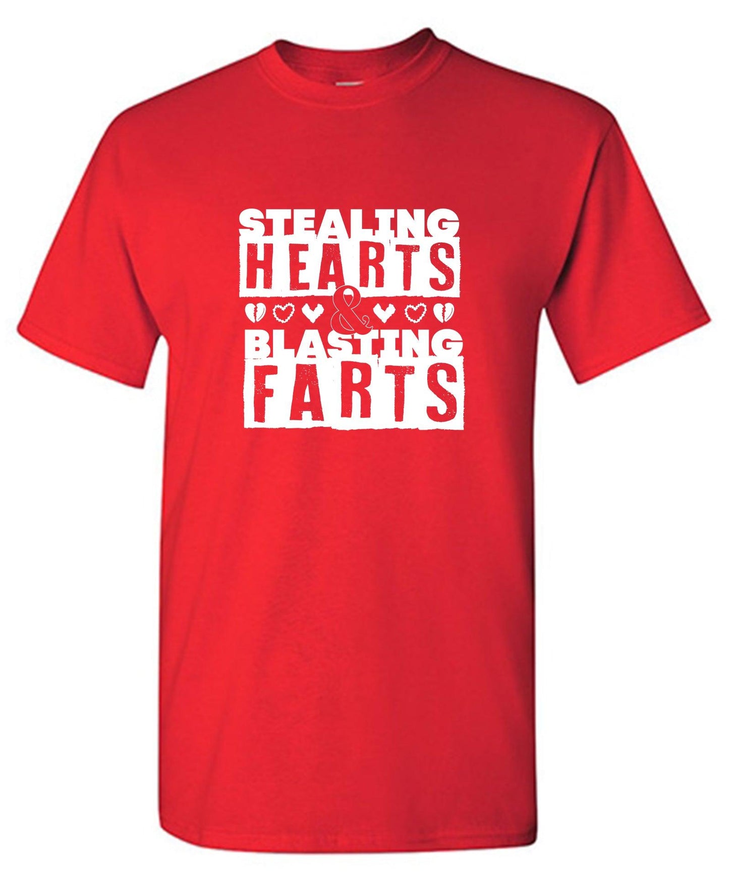 Stealing Hearts and Blasting Farts - Roadkill T-Shirts