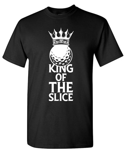 Funny T-Shirts design "King of The Slice, Golfer T Shirt for Men"