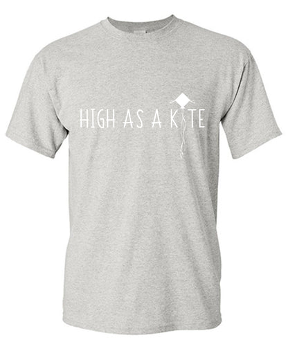 Funny T-Shirts design "High as a Kite Tee"