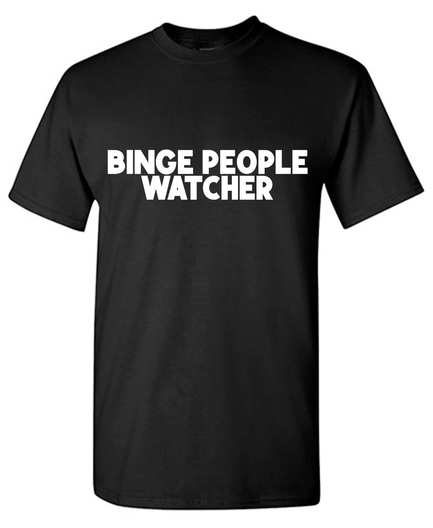 Funny T-Shirts design "Binge People Watcher Funny Tee"