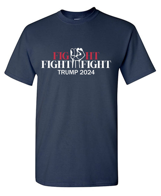 Funny T-Shirts design "Fight Fight Fight Trump 2024 T Shirt"