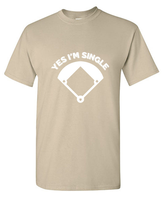 Funny T-Shirts design "Yes I'm Single Tee"