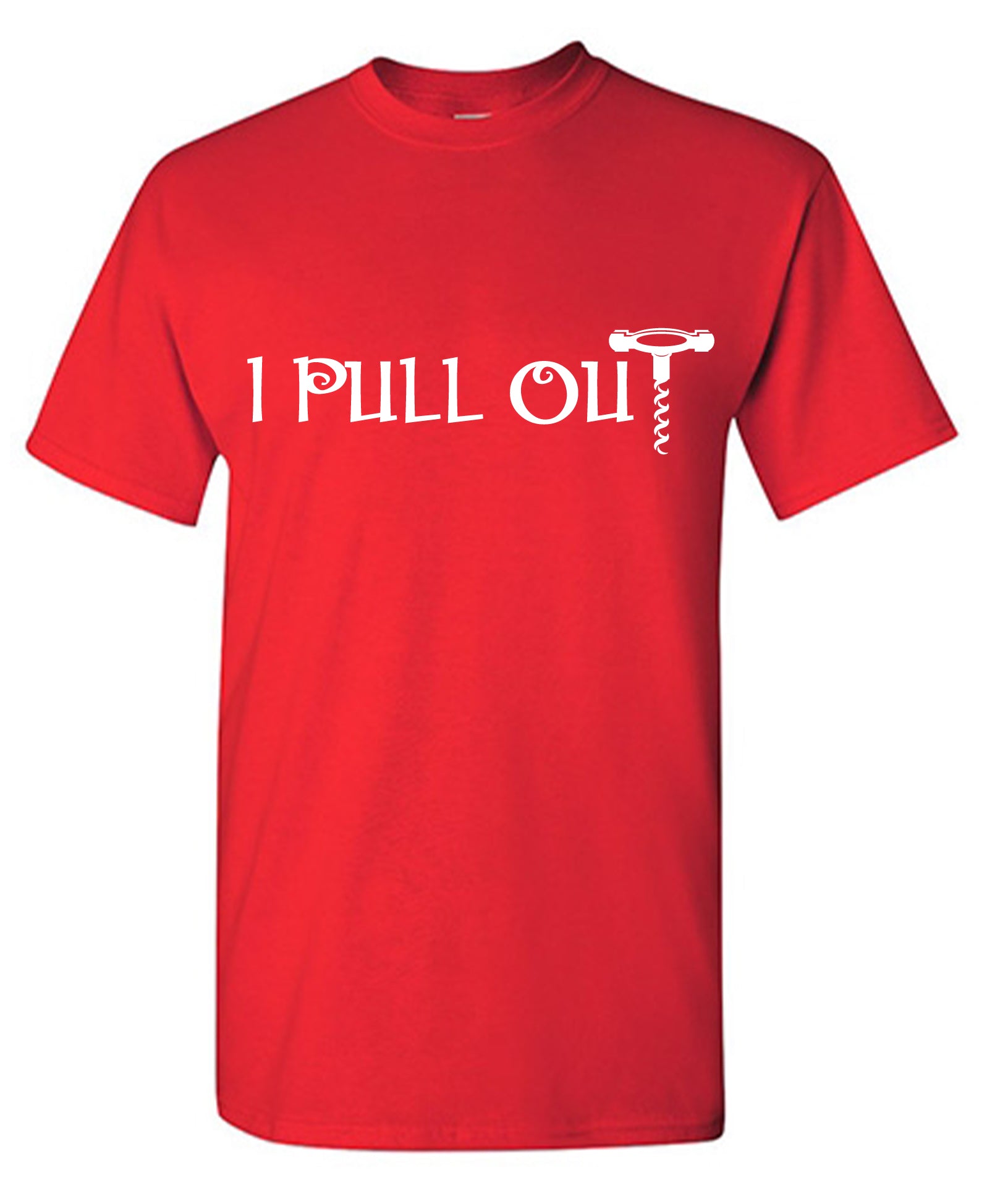 Funny T-Shirts design "I Pull Out"