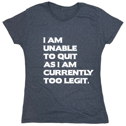 Funny T-Shirts design "PS_0161_UNABLE_QUIT"