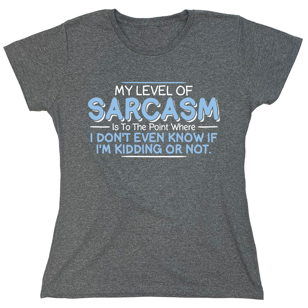 Funny T-Shirts design "PS_0170W_SARCASM_KIDDING"