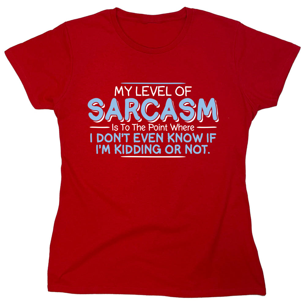 Funny T-Shirts design "PS_0170W_SARCASM_KIDDING"