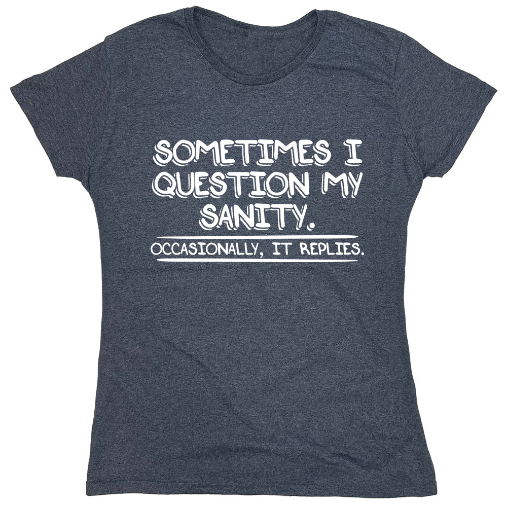 Funny T-Shirts design "PS_0172W_SANITY_REPLIES"