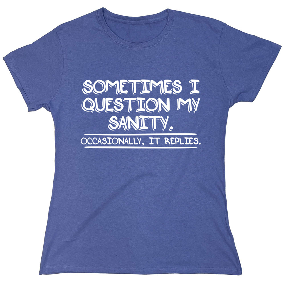 Funny T-Shirts design "PS_0172W_SANITY_REPLIES"