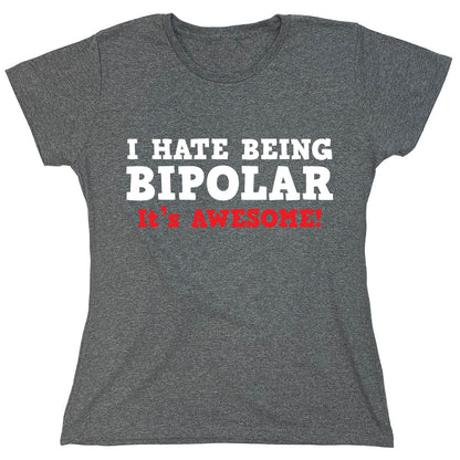 Funny T-Shirts design "PS_0185W_BIPOLAR_AWESOME"