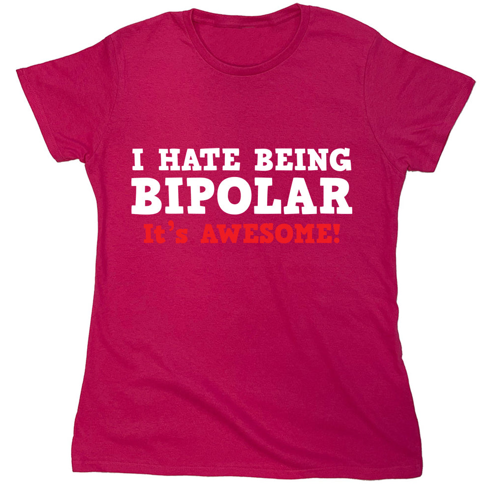 Funny T-Shirts design "PS_0185W_BIPOLAR_AWESOME"