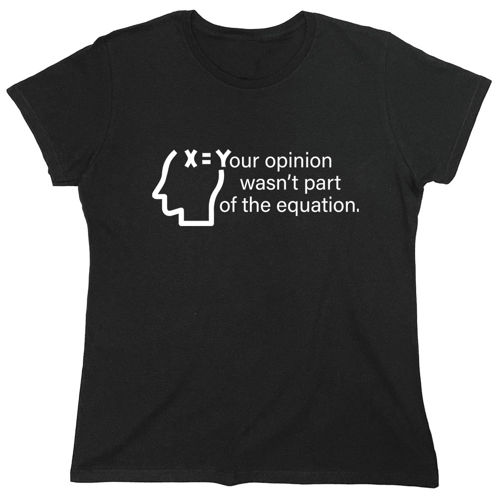 Funny T-Shirts design "PS_0310_OPINION_EQUATION"