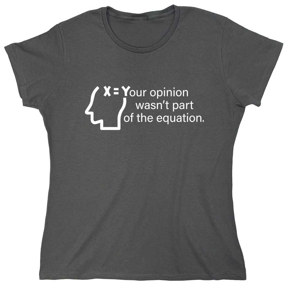 Funny T-Shirts design "PS_0310_OPINION_EQUATION"