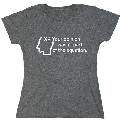 Funny T-Shirts design "PS_0310_OPINION_EQUATION"