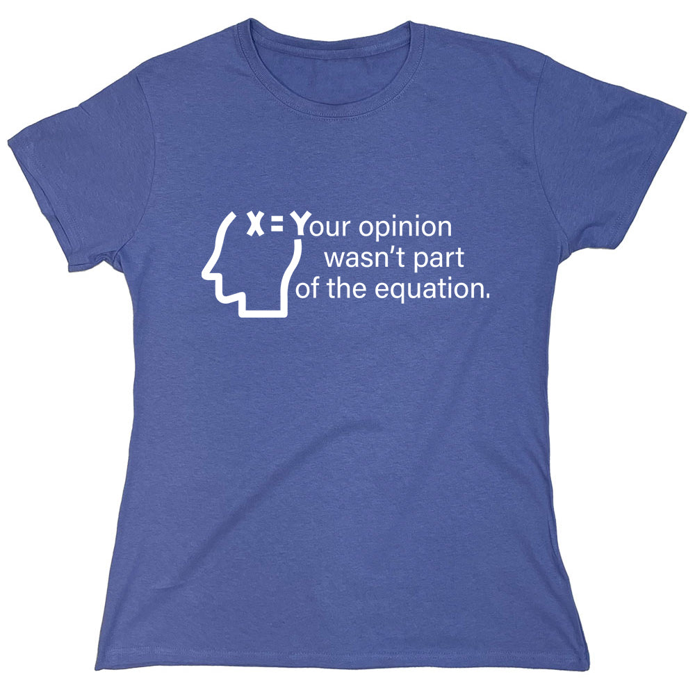 Funny T-Shirts design "PS_0310_OPINION_EQUATION"
