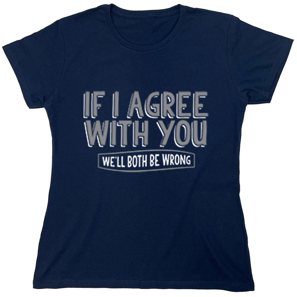 Funny T-Shirts design "PS_0370W_BOTH_WRONG"