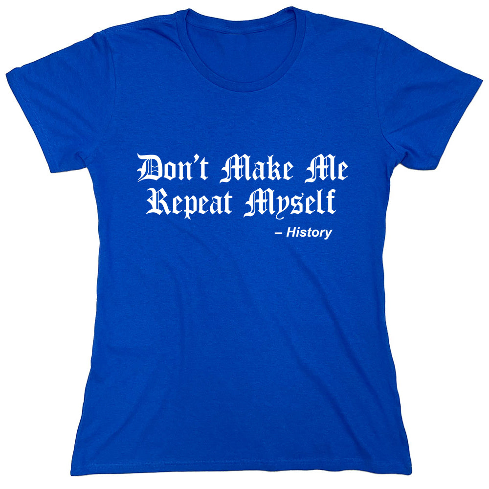 Funny T-Shirts design "PS_0402_REPEAT_MYSELF"