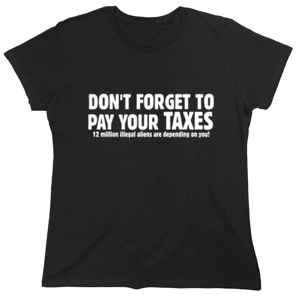Funny T-Shirts design "PS_0405_YOUR_TAXES_RK"