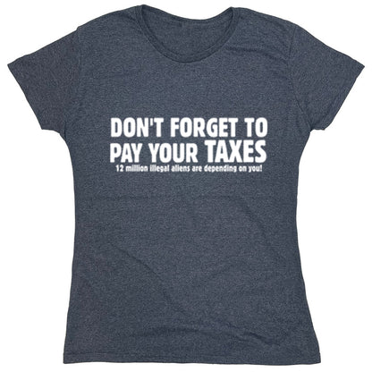 Funny T-Shirts design "PS_0405_YOUR_TAXES_RK"