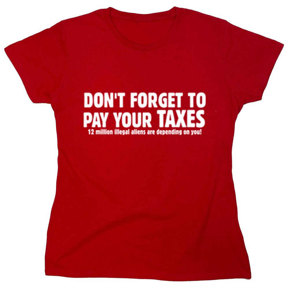 Funny T-Shirts design "PS_0405_YOUR_TAXES_RK"