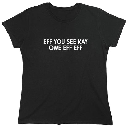 Funny T-Shirts design "PS_0420W_EFF_YOU"