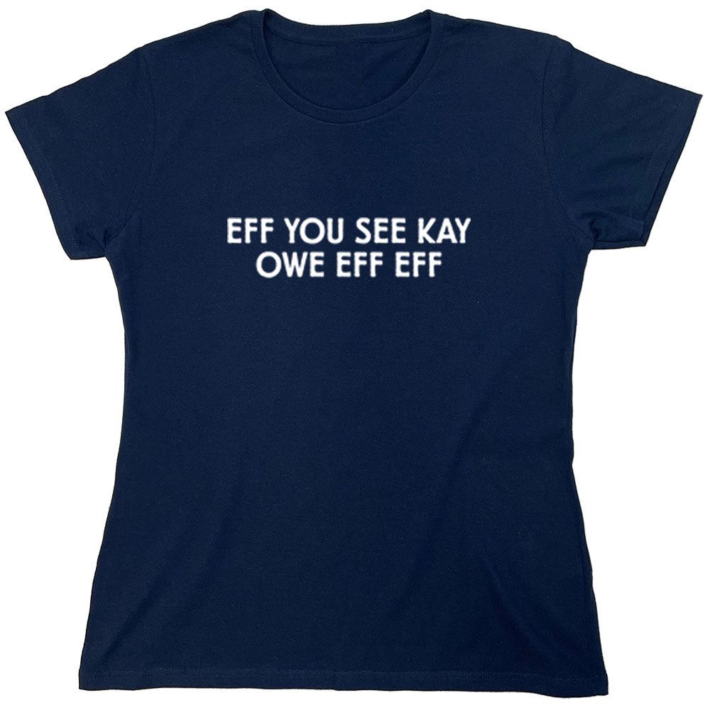 Funny T-Shirts design "PS_0420W_EFF_YOU"