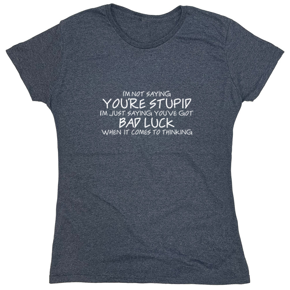 Funny T-Shirts design "PS_0433W_STUPID_BAD"