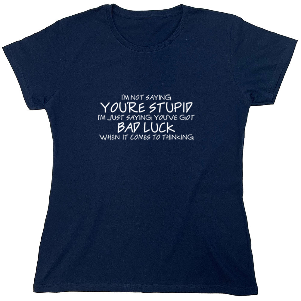 Funny T-Shirts design "PS_0433W_STUPID_BAD"