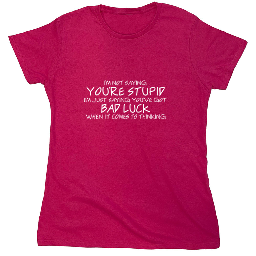 Funny T-Shirts design "PS_0433W_STUPID_BAD"