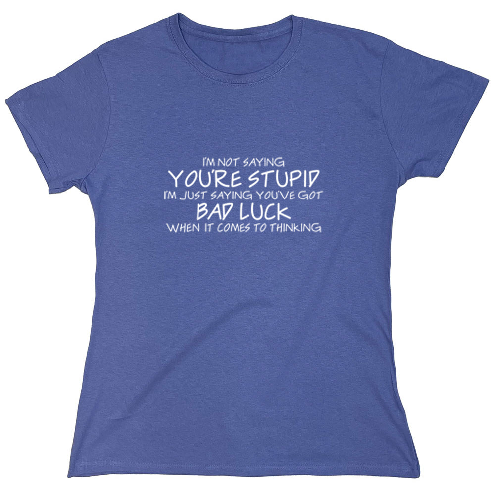 Funny T-Shirts design "PS_0433W_STUPID_BAD"