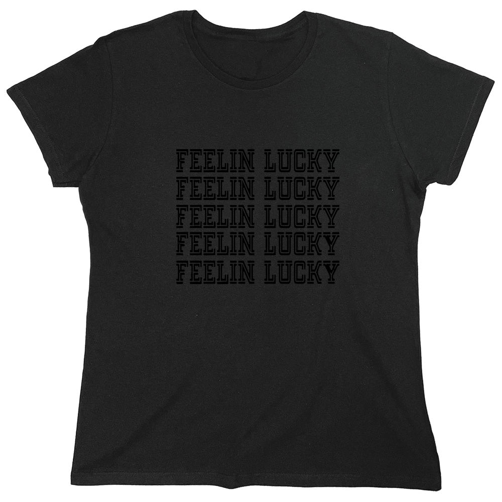 Funny T-Shirts design "PS_0458_FEELIN_LUCKY"