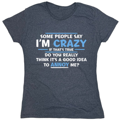 Funny T-Shirts design "PS_0523_CRAZY_TRUE"