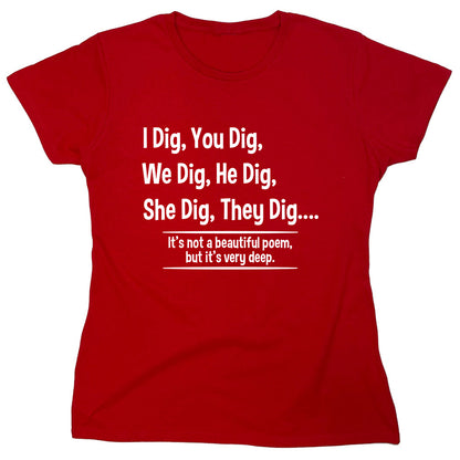 Funny T-Shirts design "PS_0530W_DIG_DEEP"