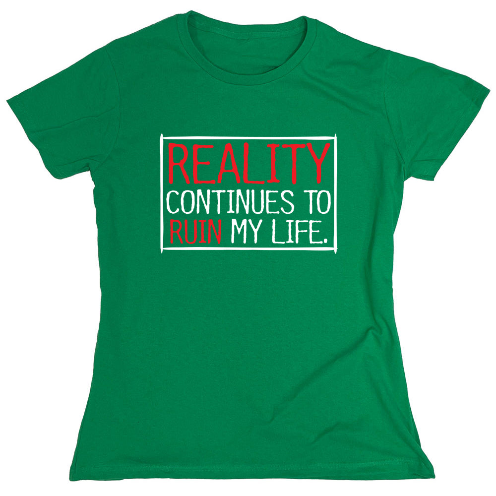 Funny T-Shirts design "PS_0553_REALITY_LIFE"