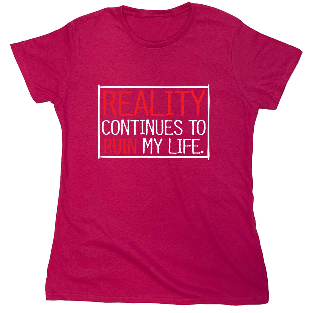 Funny T-Shirts design "PS_0553_REALITY_LIFE"