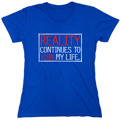 Funny T-Shirts design "PS_0553_REALITY_LIFE"