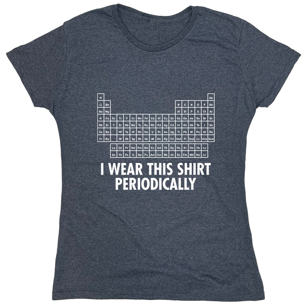 Funny T-Shirts design "PS_0557_JOKES_PERIODICALLY"