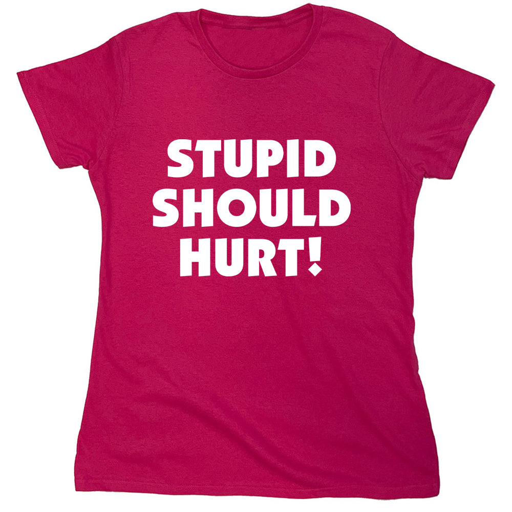 Funny T-Shirts design "PS_0564_STUPID_HURT"