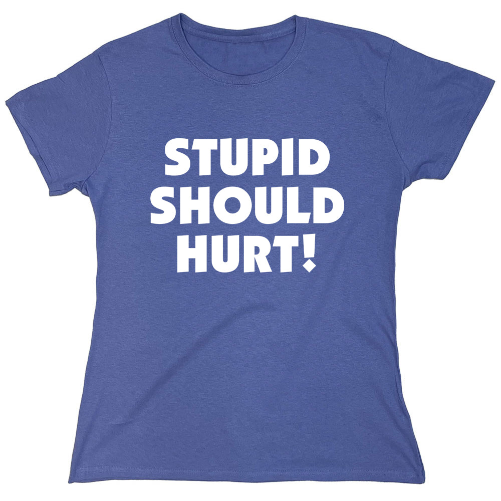 Funny T-Shirts design "PS_0564_STUPID_HURT"