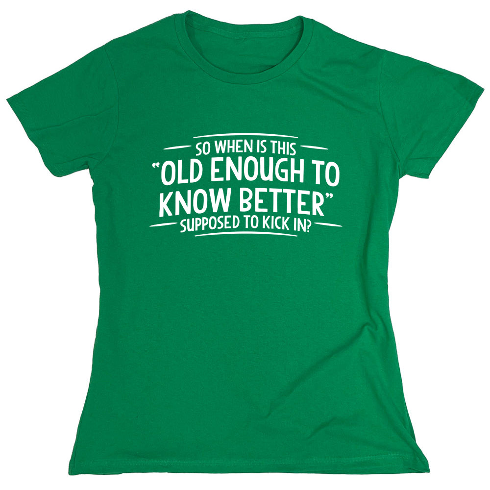 Funny T-Shirts design "PS_0578W_OLD_ENOUGH"