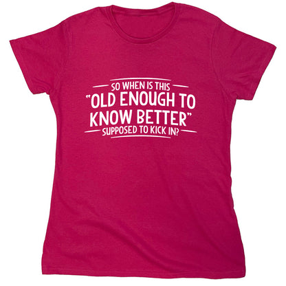 Funny T-Shirts design "PS_0578W_OLD_ENOUGH"