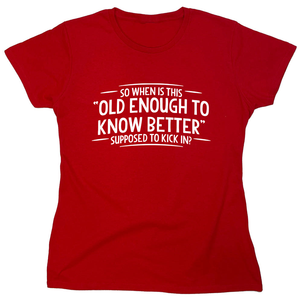 Funny T-Shirts design "PS_0578W_OLD_ENOUGH"