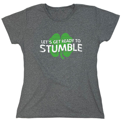 Funny T-Shirts design "PS_0612W_READY_STUMBLE"