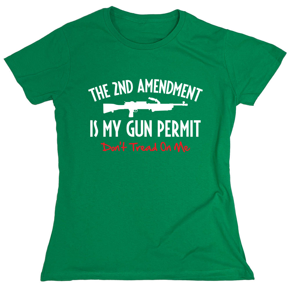 Funny T-Shirts design "The 2ND Amendment Is My Gun Permit"
