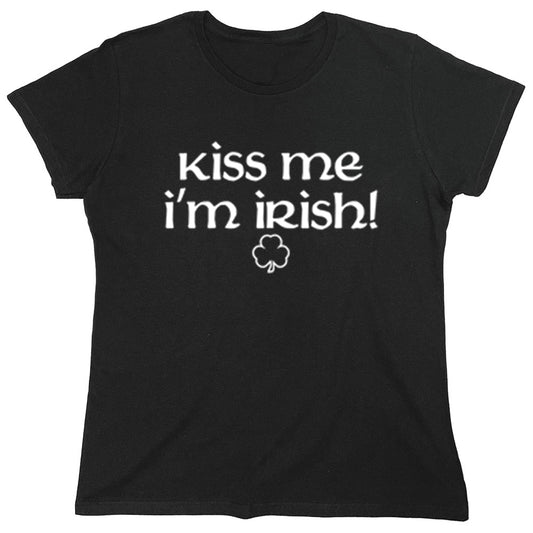 Funny T-Shirts design "Kiss Me I'm Irish!"