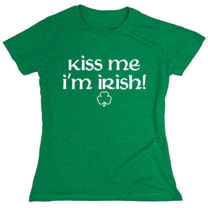 Funny T-Shirts design "Kiss Me I'm Irish!"