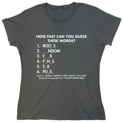 Funny T-Shirts design "How Fast Can You Guess These Words?"