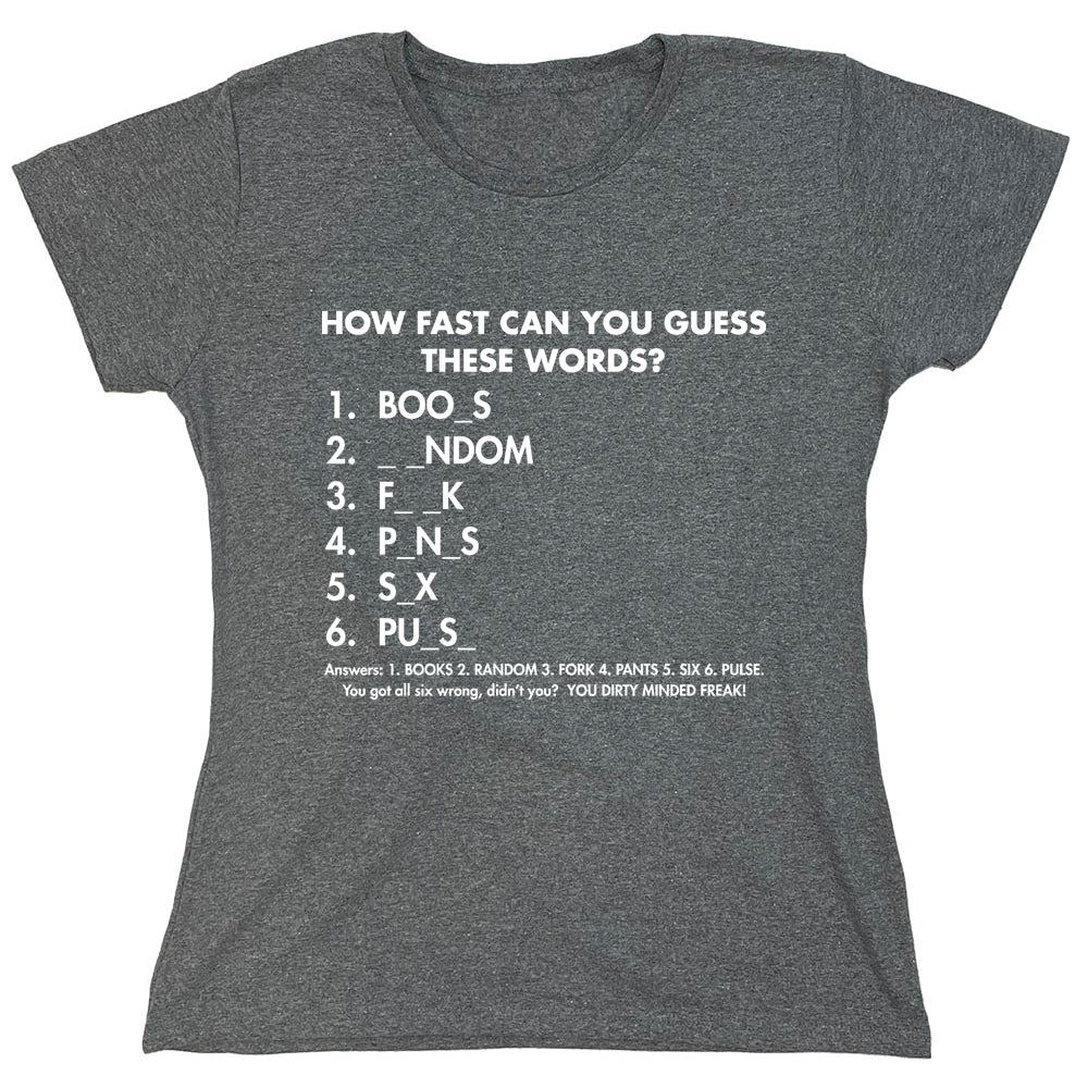 Funny T-Shirts design "How Fast Can You Guess These Words?"